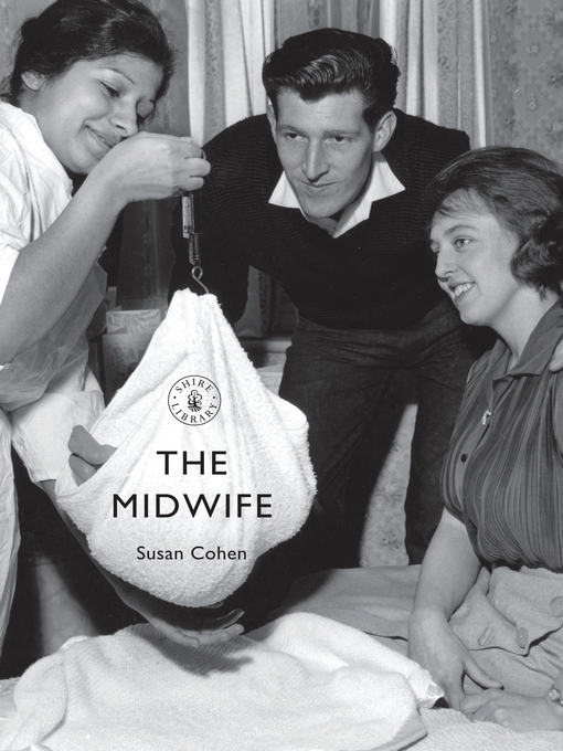 Title details for The Midwife by Susan Cohen - Available